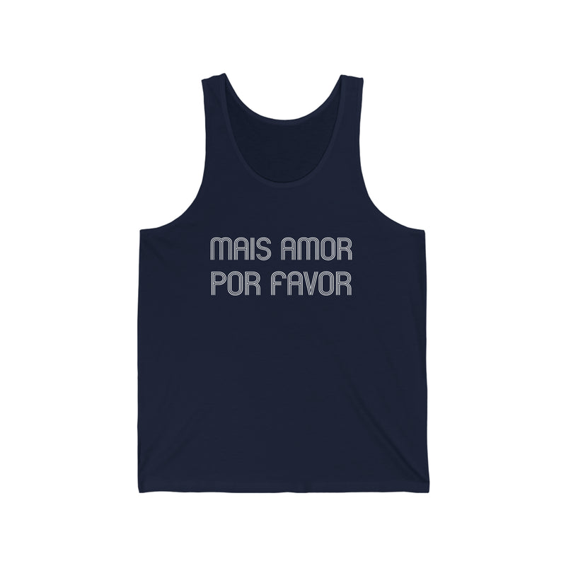 Mais Amor Por Favor Tank Top