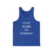 I'm Not Yelling I'm Portuguese Tank Top - Shopportuguese.com