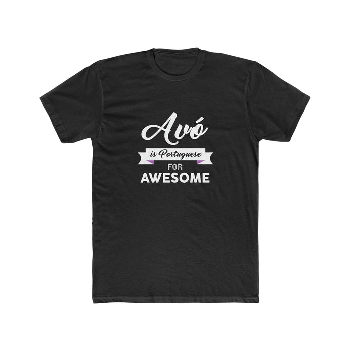 Avó is Portuguese For Awesome T-Shirt