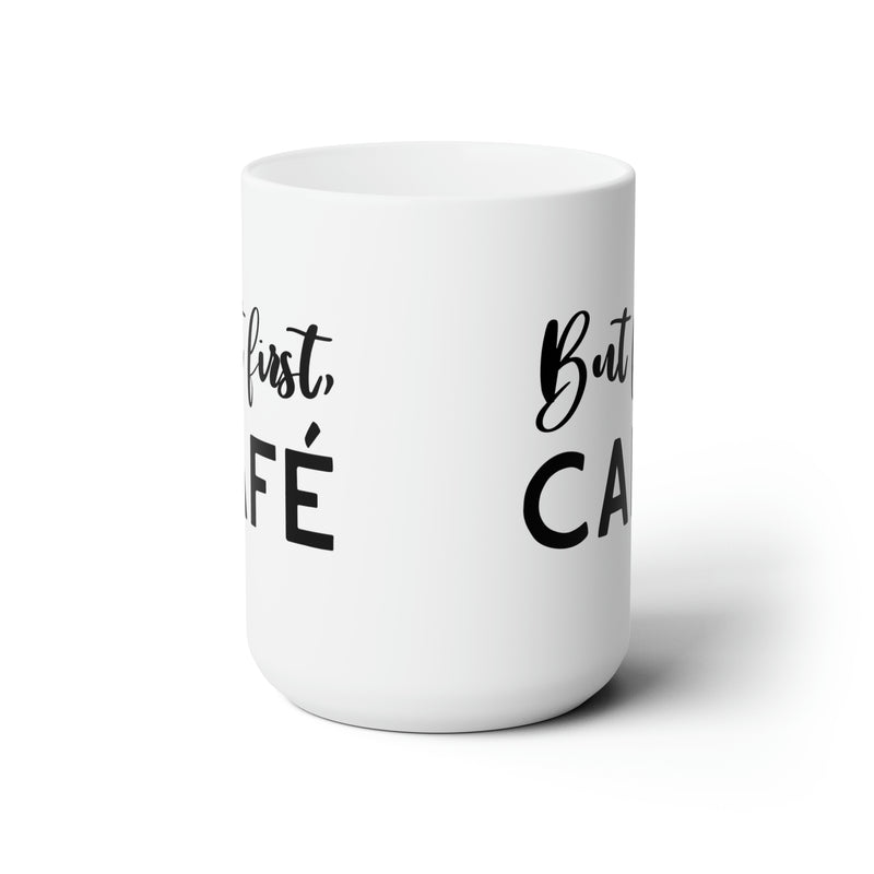 But first, Café Coffee Mug (15oz) - Shopportuguese.com  