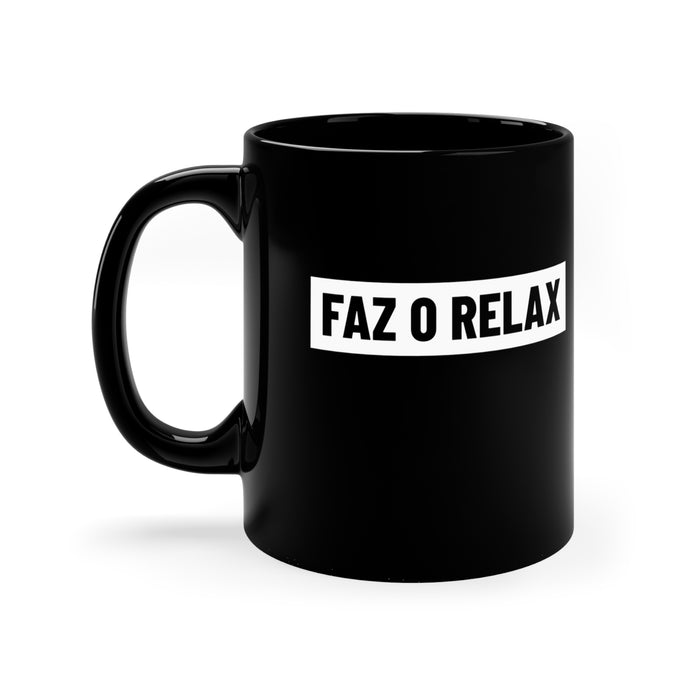Faz o Relax Mug