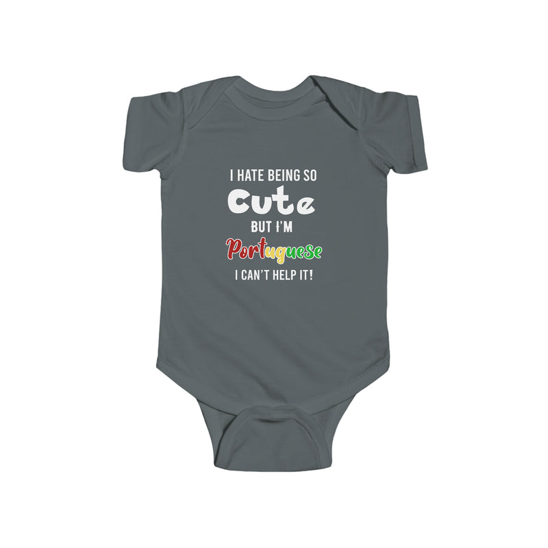 Hate Being Cute But I'm Portuguese Onesie - Shopportuguese.com  