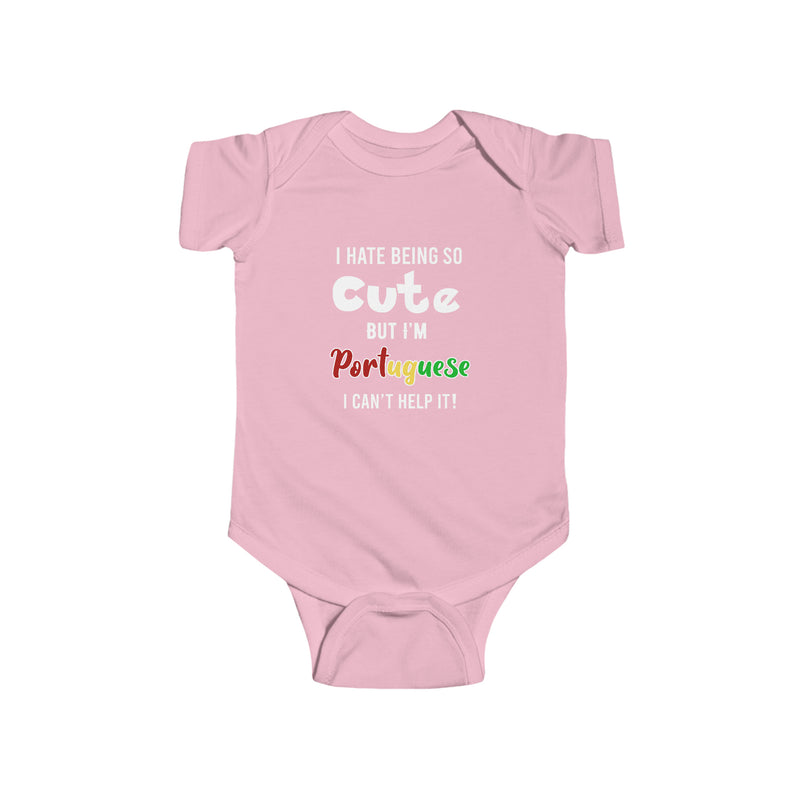 Hate Being Cute But I'm Portuguese Onesie - Shopportuguese.com  